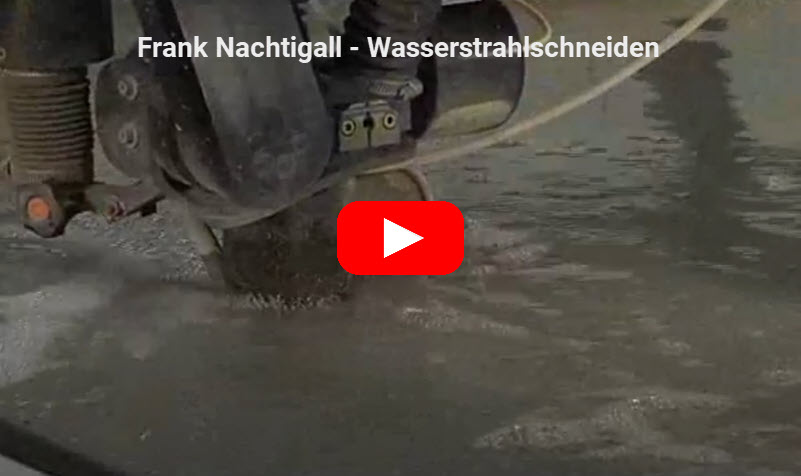 Frank Nachtigall - Wasserstrahlschneiden